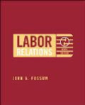 Labor Relations : Development, Structure, process