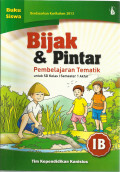 Bijak & pintar : pembelajaran tematik : untuk sd kelas 1 semester 1 akhir Ib