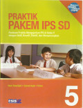 Praktik Pakem IPS SD : Panduan Praktik Mengajarkan IPS di Kelas V dengan Aktif, Kreatif, Efektif, dan Menyenangkan 5