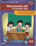 Matematika sd di sekitar kita jilid 2a : untuk sd kelas II semester 1