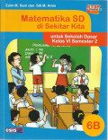 Matematika sd disekitar kita : untuk sd kelas VI semester 2 jilid 6b