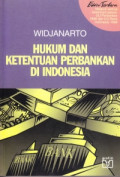 Hukum dan Ketentuan Perbankan di Indonesia