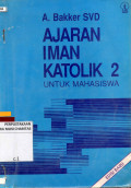 Ajaran Iman Katolik 2 Untuk Mahasiswa