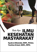 Buku Ajar Ilmu Kesehatan Masyarakat (IKM)