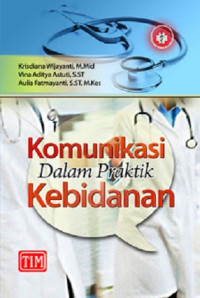 Komunikasi Dalam Praktik Kebidanan