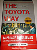 The Toyota Way : 14 prinsip manajemen dari perusahaan manufaktur terhebat di dunia