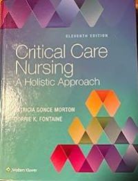 Critical Care Nursing A Holistic Approach