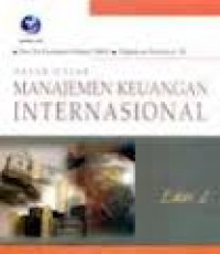 Dasar - dasar manajemen keuangan internasional
