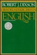 Graded Exercises in English (Dixon English Series) : A New Revised Edition