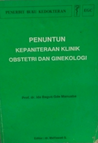 Penuntun Kepaniteraan Klinik Obstetri dan Ginekologi
