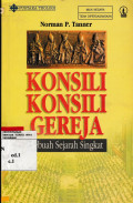 Konsili-konsili gereja : sebuah sejarah singkat