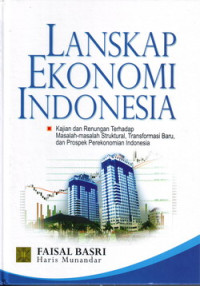 Lanskap Ekonomi Indonesia