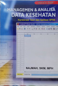 Managemen & Analisa Data Kesehatan Kombinasi Teori dan Aplikasi SPSS