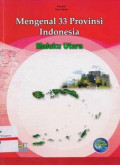Mengenal 33 Provinsi Indonesia : Maluku Utara