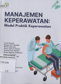 Manajemen Keperawatan : Model Praktik Keperawatan
