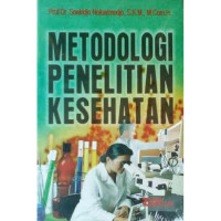 Metodologi Penelitian Kesehatan