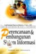 Perencanaan dan pembangunan sistem informasi