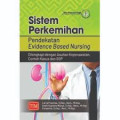 Sistem Perkemihan Pendekatan Evidence Based Nursing : Dilengkapi Dengan Asuhan Keperawatan, Contoh Kasus dan SOP