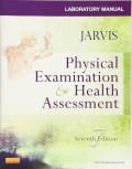Physical Examination & Health Assessment Labortory Manual