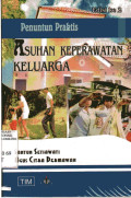 Penuntun Praktis Asuhan Keperawatan Keluarga