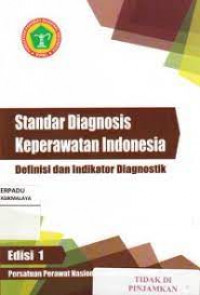 Standar Diagnosis Keperawatan Indonesia Definisi dan Indikator Diagnostik