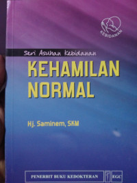 Seri Asuhan Kebidanan Kehamilan Normal