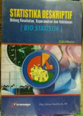 Statistika Deskriptif : Bidang Kesehatan Keperawatan dan Kebidanan ( Bio Statistik )