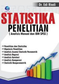 Statistik Penelitian : Analisis Manual dan IBM SPSS