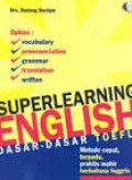 Superlearning English : Dasar-Dasar TOEFL
