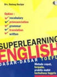 Superlearning English : Dasar-Dasar TOEFL