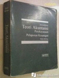 Teori Akuntansi : Perekayasaan Pelaporan Keuangan