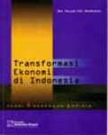 Transformasi Ekonomi di Indonesia : Teori dan Penemuan Empiris