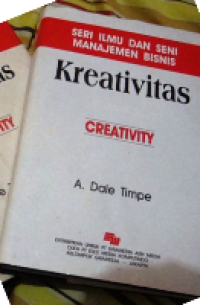 Seri Ilmu Dan Seni Manajemen Bisnis : Kreativitas