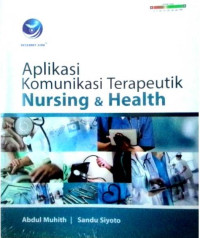 Aplikasi Komunikasi Terapeutik Nursing & Health