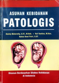 Asuhan Kebidanan Patologis