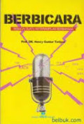 Berbicara : Sebagai Suatu Keterampilan Berbahasa