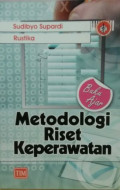 Metodologi Riset Keperawatan