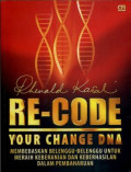 Re-code : Your Change DNA