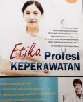 Etika Profesi Keperawatan
