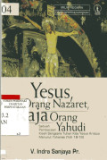 Yesus, Orang Nazaret, Raja Orang Yahudi: Sebuah Pembacaan Kisah Sengsara Tuhan Kita Yesus Kristus Menurut Yohanes (Yoh 18-19)