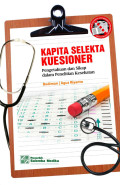 Kapita Selekta Kuesioner : Pengetahuan dan Sikap Dalam Penelitian Kesehatan