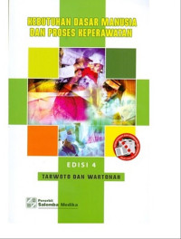 Kebutuhan Dasar Manusia Dan Proses Keperawatan