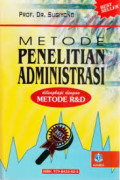 Metode Penelitian Administrasi dilengkapi dengan Metode R&D