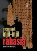 Menguak injil - injil rahasia
