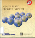 Laporan Pembangunan Dunia 2009 : Menata Ulang Geografi Ekonomi
