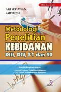 Metode Penelitian Kebidanan DIII, DIV, S1 dan S2