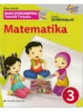 Buku Pendamping Tematik Terpadu MatematikaJilid 3 untuk SD/MI Kelas III: Berdasarkan Kurikulum 2013