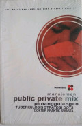 Manajemen Public Private Mix Penanggulangan Tuberkulosis Strategi Dots Dokter Praktik Swasta