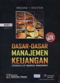 Dasar Dasar Manajemen Keuangan 1 : Essentials Of Financial Management