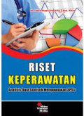 Riset Keperawatan Analisis Data StatistikMenggunakan SPSS